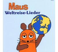 Maus,die - Maus-Weltreise-Lieder