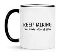 Maustic Psychology Gifts, Keep Talking I'm Diagnosing You Mug, Social Worker School Counselor Therapist Gifts Mental Health for Women Men, Psychologists Psychiatrists Nurse Doctor Gift 11 Oz