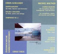 Mautner: United Colours/Schulhoff: Symphony No.2/Double Concerto for Flute, Piano and Strings