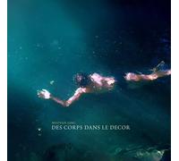 des Corps dans Le Décor – CD
