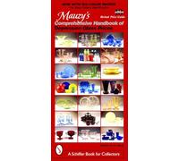 Mauzy's Comprehensive Handbook of Depression Glass Prices (Schiffer Book for Collectors)