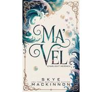 Ma'vel: A Starlight Mermen Prequel (Starlight Alien Mail Order Brides)