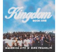 Maverick City Music & Franklin, Kirk - KINGDOMBOOKONE