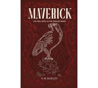 MAVERICK: The Final Novel in The CAVALIER Series