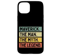 Maverick The Man The Myth The Legend Funny Personalized Case for iPhone 15 Plus