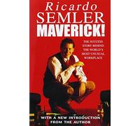Maverick!: The Success Story Behind the World's Most Unusual Workplace