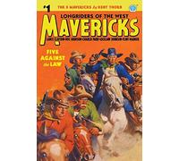 Mavericks #1: Five Against the Law