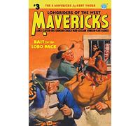Mavericks #3: Bait for the Lobo Pack
