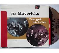 Mavericks, The - Ive Got This Feeling