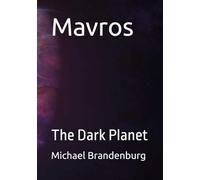 Mavros: The Dark Planet (The Augments Series)