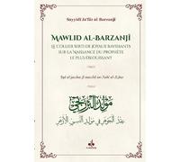 MAWLID ALBARAZANJî LE COL: Le Collier serti de joyaux ravissants sur la Naissance du Prophète le plus éblouissant Iqd aljawhar ala mawlid anNabî alAzhar