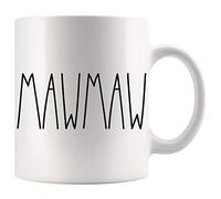 Mawmaw Mug | Mawmaw Rae Dunn Style Coffee Cup | Rae Dunn Inspired | Mother's Day/Father's Day | Family Birthday Gift Coffee Mug For The Best Mawmaw Ever 11oz