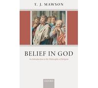 Belief In God: An Introduction to the Philosophy of Religion