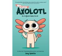 Max, a Little Axolotl #1 (an Original Graphic Novel)