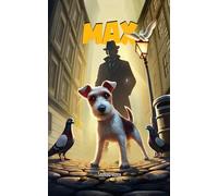 Max: A tail of two lives