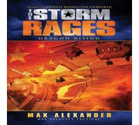 Max Alexander The Storm Rages: Dragon Rising N/A Book Max Alexander Multicolor