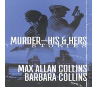 Max Allan Collins Murder-His & Hers: Stories Paperback Book Max Allan Collins Multicolor