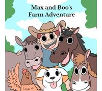 Max and Boo's Farm Adventure