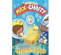 Max and Chaffy: Hunt for the Pirate's Gold (from the multi-million-selling creative genius Jamie Smart)