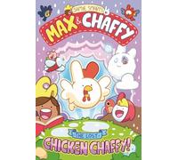 Max and Chaffy: The Lost Chicken Chaffy (from the multi-million-selling creative genius Jamie Smart)