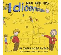 Max and His Idiosyncrasies