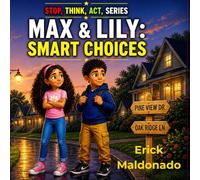 Max and Lily: Smart Choices (STOP THINK ACT)