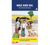 Max And Sal: Decodable Readers for Learning Letters and Reading Words. For Early, Emergent Readers and Students with Dyslexia. (Reader 4 Introduces ... h, l, x.) (Dog on a Log Get Ready! Readers)