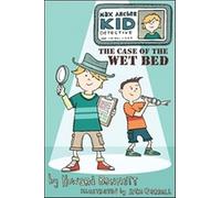 Max Archer, Kid Detective: The Case of the Wet Bed