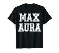MAX Aura at 67% Funny Six Seven Meme Gen Alpha Slang 67 T-Shirt