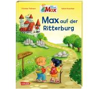 Max-Bilderbucher: Max auf der Ritterburg: Spann, Tielmann, Kraushaar.