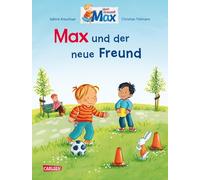 Max-Bilderbücher: Max und der neue Freund