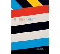 Max Bill: No Beginning, No End