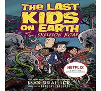 Max Brallier LAST KIDS ON_LAST KIDS ON E PB Paperback Book Max Brallier Multicolor