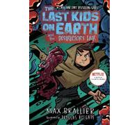 The Last Kids on Earth and the Destructor's Lair