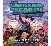 Max Brallier The Last Kids on Earth & the Doomsday Race Book Max Brallier Multicolor