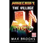 Max Brooks Minecraft: The Village (Paperback) Minecraft