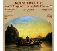 Max Bruch: Acht Stucke op. 83 / Schwedische Tanze Op. 63