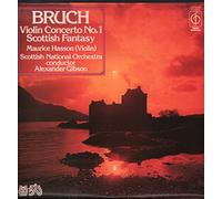 Max Bruch - Bruch Violin Concerto No. 1 and Scottish Fantasy