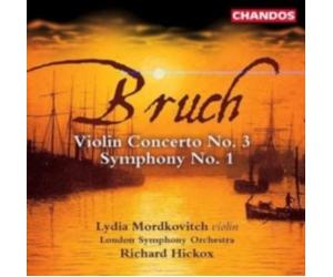 MAX BRUCH/MORDKOVITCH/LSO/RICHARD HICKOX: VIOLIN CONCERTO #3/SYMPHONY #1 - CD