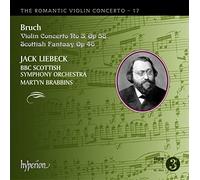 Jack Liebeck; Martyn Brabbins: BBC Scottish Symphony Orchestra - Bruch: Violin Concerto No. 3 / Scottish Fantasy