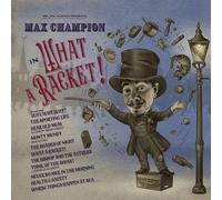 Max Champion - 'What a Racket' (CD, 2023, New)