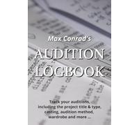 Max Conrad's Audition Logbook: Track your auditions ...
