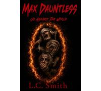 Max Dauntless - Us Against the World