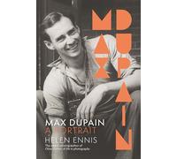 Max Dupain: A portrait of the new landmark biography of Australia's most iconic photographer from leading curator and award-winning author of OLIVE COTTON