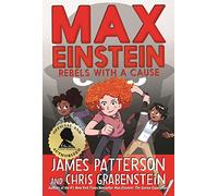 Max Einstein: Rebels with a Cause: 2