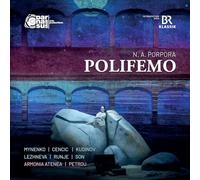 Max Emanuel Cencic; Armonia Atenea - Nicola Antonio Porpora: Polifemo