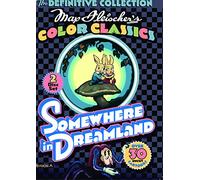 Max Fleischer's Color Classics: Somewhere in Dreamland - The Definitive Collection [1934] (NTSC)