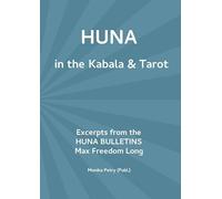 Max Freedom Long HUNA in the Kabala & Tarot