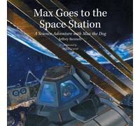 Max Goes to the Space Station