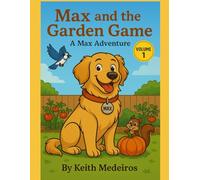 Max Greatest Adventures: volume 1 (My Books)